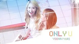 [M/V]  YOONYUL — “ONLY U” ♡