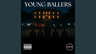 Young Ballers (feat. Whane, Darlon & Kelson)