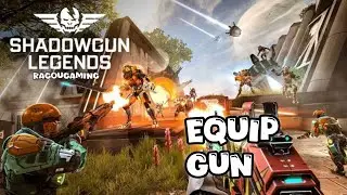 How to Equip Gun in Shadowgun Legends