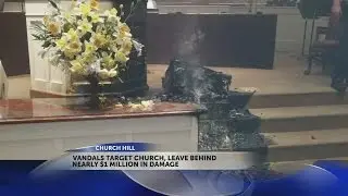 Church Hill, TN church vandalized, set on fire - resulting in $1 million in damages