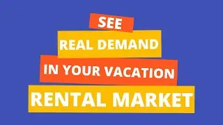 See Real Demand in Your Vacation Rental Market - AirDNA MarketMinder&trade;