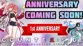 Counter:Side - Anniversary is Coming Soon!