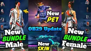 Free Fire Ob29 Update | ob29 update new pet,new gun,new bundle and emote | ob29 update full detail