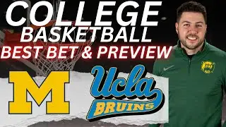 Michigan vs UCLA Picks, Predictions and Best Bets | College Basketball Bets For 1/7/25