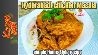 Hyderabadi Chicken Masala | Simple Ghar-Ka Recipe | No Fancy Ingredients