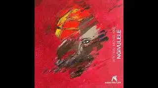 Afro Wav, Michael King _ Ngivulele (Original Mix)