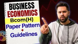 Paper Pattern + Guidelines | Business Economics | Sem 5, Bcom(H) | Dec'25 Exams | Delhi University