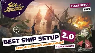 Sea of ​​Conquest: Лучшая конфигурация корабля &mdash; Бронебойный Warhammer с усилением ярости