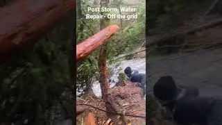 Post Storm water repair off grid part 1