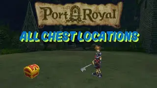 Kingdom Hearts II - Port Royal - All Chest Locations