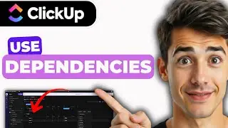 Как использовать зависимости в ClickUp (самый простой способ) (Руководство 2026 года)
