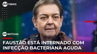 Faust&atilde;o &eacute; internado com infec&ccedil;&atilde;o grave e passa por dois transplantes | #SBTNoticias
