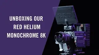 Unboxing Our RED Helium Monochrome 8K