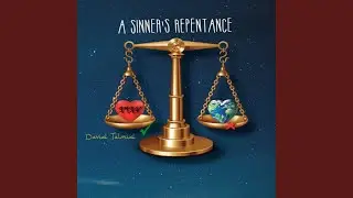 A Sinners Repentance