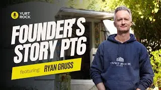 Founder's Story - Ryan Gruss Part 6