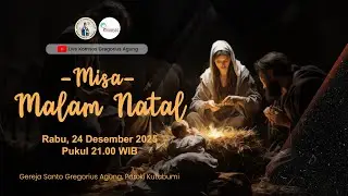 PERAYAAN EKARISTI | MALAM NATAL | GEREJA ST. GREGORIUS AGUNG | PAROKI KUTABUMI
