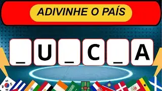 Que País é Esse? Só os Mais Rápidos Conseguem! Adivinhe o País com Letras Faltando.