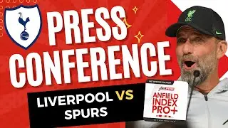 Post Conference Presser: Tottenham Hotspur | jurgen klopp press conference | Liverpool vs Spurs