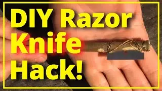 DIY Razor Knife Hack [ Survival Tip! ]