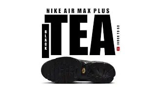 ЧЕРНЫЙ ЧАЙ 2024 Nike Air Max Plus PRM QS ПОДРОБНЫЙ ВИД + ЦЕНА