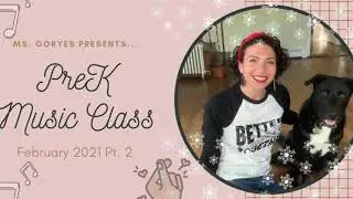 PreK Music Lesson: February Pt. 2