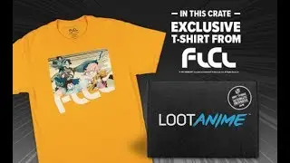 LOOT ANIME [Alternate Universe] Unboxing | May 2018 (FLCL Ancient Magus Bride, Monster Hunter)