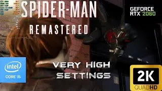 Marvel’s Spider-Man Remastered | FPS test benchmark | RTX 2060+ i5 8500 | Very high settings