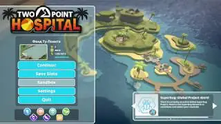 Two Point Hospital - Gameplay (No Commentary)