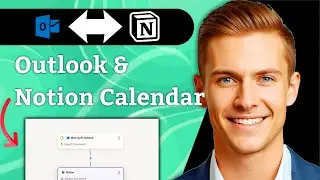 Как подключить календарь Outlook к календарю Notion