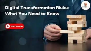 Digital Transformation Risks: What You Need to Know