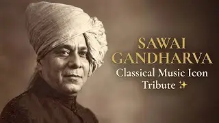 Sawai Gandharva &ndash; Classical Music Icon | Tribute ✨| Day 63 🎨