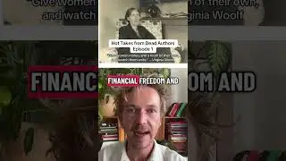 Hot Takes from Dead #authors | Ep1 | Virginia Woolf on #women , #money  & #creativity