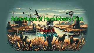Adventures of Huckleberry Finn &ndash; Chapter 8: Chapter 08 Audiobook
