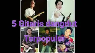 5 gitaris dangdut terpopuler - Palembang- Sumatera Selatan