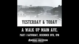 Yesterday and Today: A Walk up Main Ave.