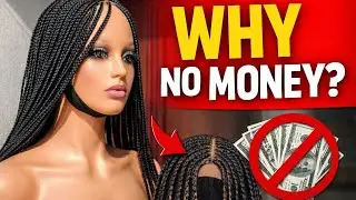 Why Wig Makers Are Not Making Money| Braided Wig Business Mistakes.