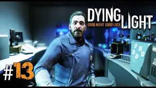 &iexcl;EL FINAL SE ACERCA! | DYING LIGHT EP#13 | WALKERNOBYL