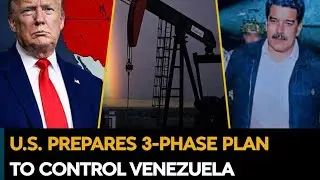 U.S. Prepares 3-Phase Plan To Control Venezuela| U.S.-Venezuela War