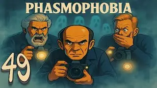 When Making A Wish! - Phasmophobia – 49