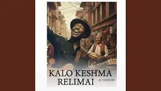 Kalo Keshma Relimai