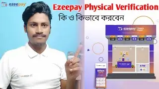 Ezeepay Physical Verification Updats #ezeepay Retailer #Physical_Verification #ezeepayAEPS