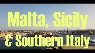 Malta, Sicily & Southern Italy | Oct 25 - Nov 9, 2025