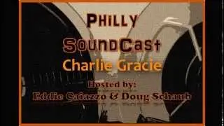 Philly Soundcast - Episode 1 - Charlie Gracie