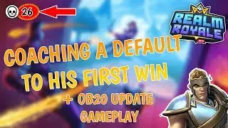 I BECAME A BATTLE ROYALE COACH!!!!!!! (26 KILLS) | OB20 Gameplay [Realm Royale]