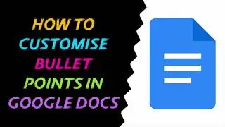 How to Customize Bullet Points in Google Docs