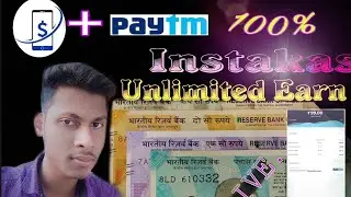 Instakash Unlimited Earning // Paytm Loot app // Salf earning app // Verry Interesteding app // Inst