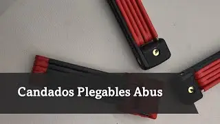 Candados Plegables Abus ¡Innovación Total!