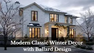 ❄Современный классический зимний декор от Ballard Design