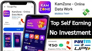 🤑 KamZone App | Earning App Without Investment 2025 | Best Play Store Earning App 2025