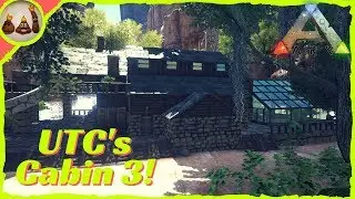 Customizing UTC's Log Cabin 3! | Ark: Survival Evolved Gameplay (PC)